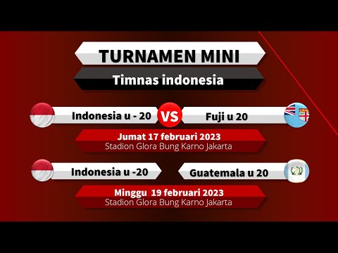 🔴 LIVE JADWAL TIMNAS INDONESIA U 20 TURNAMEN  MINI JELANG PIALA ASIA U-20 2023