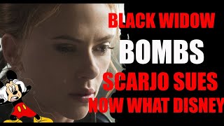 BLACK WIDOW FLOPS  |  SCARLETT JOHANSSON SUES  | DISNEY  COUNTERS WITH ‘GENDERED ATTACK’