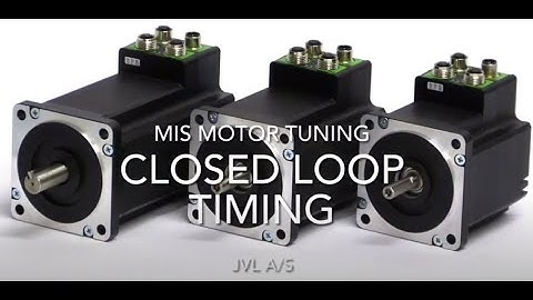 MIS motor tuning - Closed loop timing