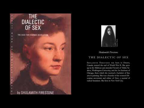 The Dialectic of Sex 2: On American Feminism | Shulamith Firestone (1970) [TTS Audiobook]
