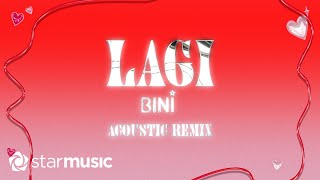 Lagi - BINI (Acoustic Version) | Lyrics
