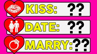 How Many People Want to Kiss, Date and Marry You? Love Personality Test   | Mister Test
