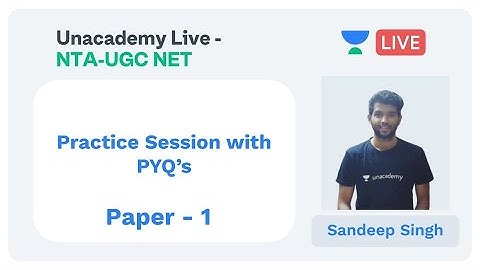 Practice Session | Paper I | Unacademy Live - NTA UGC NET | Sandeep Singh