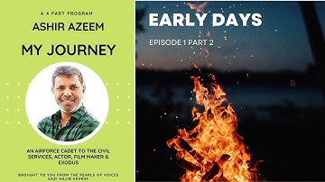 Ashir Azeem & Kazi Najib Ashraf (Early Days) Episode 1 Part 2