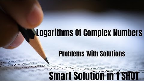 Logarithms Of Complex Numbers | Log Of Complex Number #logofcomplexnumber #howtofindlogofcomplexnumb