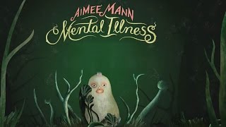 Video thumbnail of "Aimee Mann 'Mental Illness available now!'"