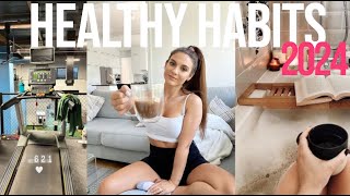 Healthy Habits To Start In 2024 !!