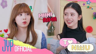 To.NiziU EP17 MIIHI&RIMA