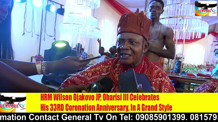 HRM.  Wilson Ojakovo JP, Oharisi III Celebrates his 33rd Coronation Anniversary, In A Grand Style