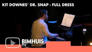 BIMHUIS Productions presents: Kit Downes&#39; DR. SNAP - Full Dress