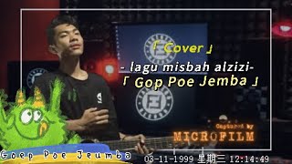 GOP POE JEMBA Lagu Misbah Al-zizi Cover By Basyir-Tube #coverlagu #laguacehterbaru #misbahalzizi