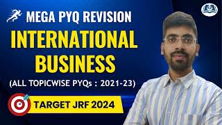 Mega PYQ Revision | International Business | UGC NET Commerce | Management | Target JRF 2024