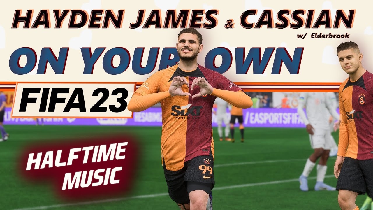 [FIFA 23] Halftime Music: Hayden James & Cassian - On Your Own (HQ)