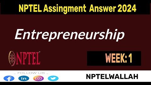 Entrepreneurship | Week 1 Quiz Assignment Answers 2024 | NPTEL ||