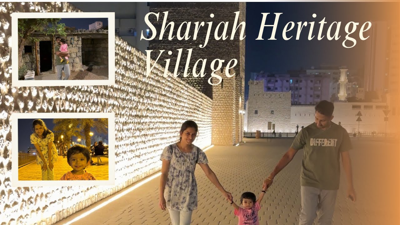 Sharjah Heritage Village ✨| Heart of Sharjah | Sharjah UAE 