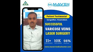 Varicose Veins Laser Treatment Success Story - Gangadhar from Nizamabad at Maven Medical Center