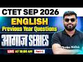 CTET English Paper 2 & 1 | English PYQ Class For CTET Sept 2026 | CTET English By Sharad Sir #4