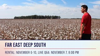 Film Q&A: Far East Deep South