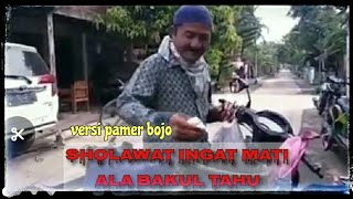 Dangdut Pamer Bojo Versi Sholawat penjual tahu