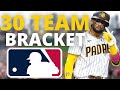 What if Every MLB Team Made the Playoffs? (March Madness MLB Bracket, MLB the Show 21)