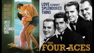 Love Is A Many Splendored Thing The Four Aces - 1955 - La Colina Del Adiós