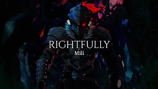 Mili - Rightfully 『Goblin Slayer OP』 (with Lyrics)