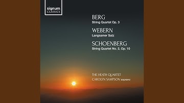 String Quaret No. 2, Op. 10: III. Langsam, 
