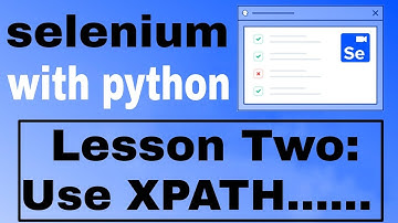 شرح مكتبه selenium / #درس_الثاني  #شرح_مكتبه_seleniumse_XPATH ....
