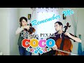 Coco Remember Me (Recuerdame) violin and cello cover | disney pixar