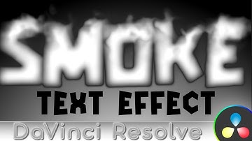 Smoke Text Effect Davinci Resolve Fusion