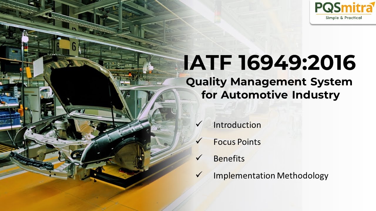 IATF 16949 QMS for Automotive Sector Standard Basic Introduction