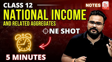 NATIONAL INCOME and RELATED AGGREGATES class 12 ONE SHOT Macroeconomics | GAURAV JAIN