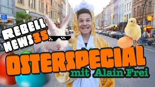 Osterspecial mit Alain Frei | Rebell News #35