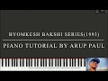 Byomkesh bakshi doordarshan series1993 piano tutorial by arup paul