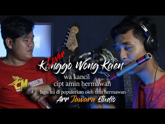 KANGGO WONG KAEN ( cover) wa kancil class=