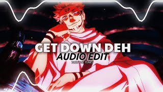 Go Down Deh - Spice, Shaggy, Sean Paul Audio Edit