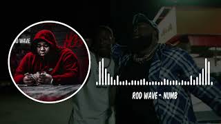 Rod Wave - Numb