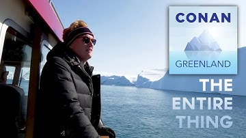 Conan In Greenland: The Entire Thing