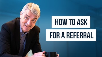 5 Ways to Ask for Referrals with Confidence