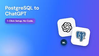 PostgreSQL to ChatGPT: 60-Second Setup (No Code, 3 Steps)