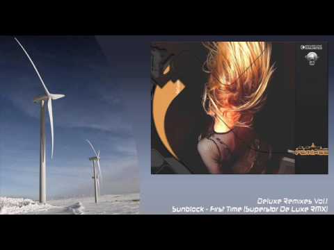 Sunblock - First Time (Superstar De Luxe RMX)