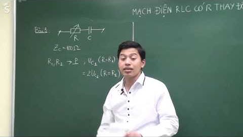 14 1 Mạch RLC có R thay đổi  nâng cao