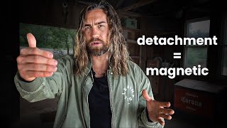 How Mastering Detachment will change your life (my method)