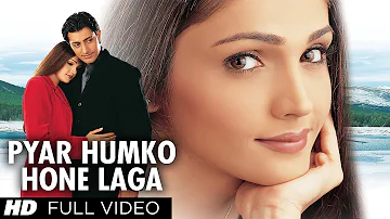 Pyar Humko Hone Laga (Full Song) Film - Tum Bin... Love Will Find A Way