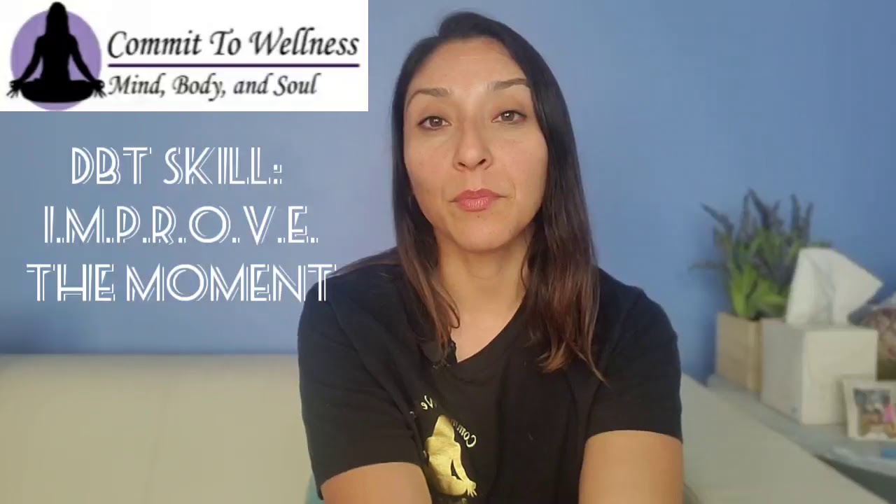 I.M.P.R.O.V.E. the Moment #DBTSkills