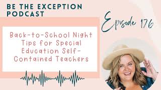 Back-to-School Night Tips for Special Education Self-Contained Teachers