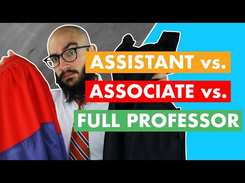 Assistant Professor vs  Associate Professor vs Full Professor