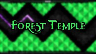 Forest Temple by Michigun (Hard Demon) (Geometry Dash 2.2)