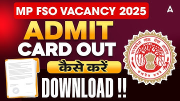 MP FSO Admit Card 2025 Out | MPPSC FSO Admit Card | MP FSO Admit Card Download | MP FSO Exam Date