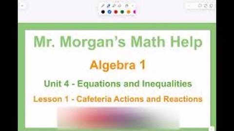 OUR Algebra 1 - Unit 4 Lesson 1 - Cafeteria Actions and Reactions